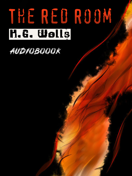 Title details for The Red Room by H. G. Wells - Available